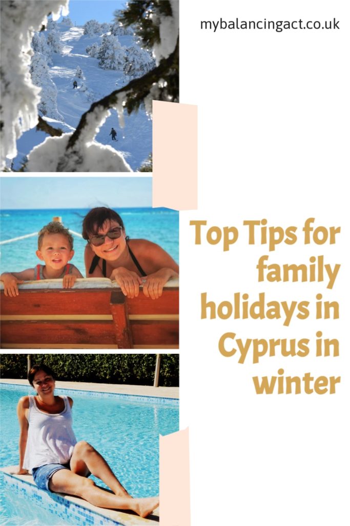 Pin for Pinterest - Top Tips for family holidays in Cyprus in winter