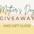 Mother's Day Giveaway banner