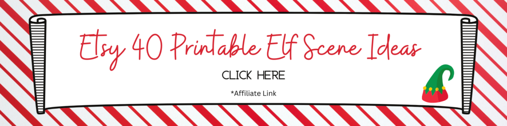 Easy Elf on the Shelf printable scene ideas etsy link